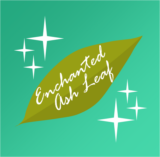 About Enchanted Ash Leaf!